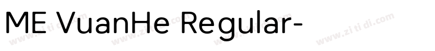 ME VuanHe Regular字体转换